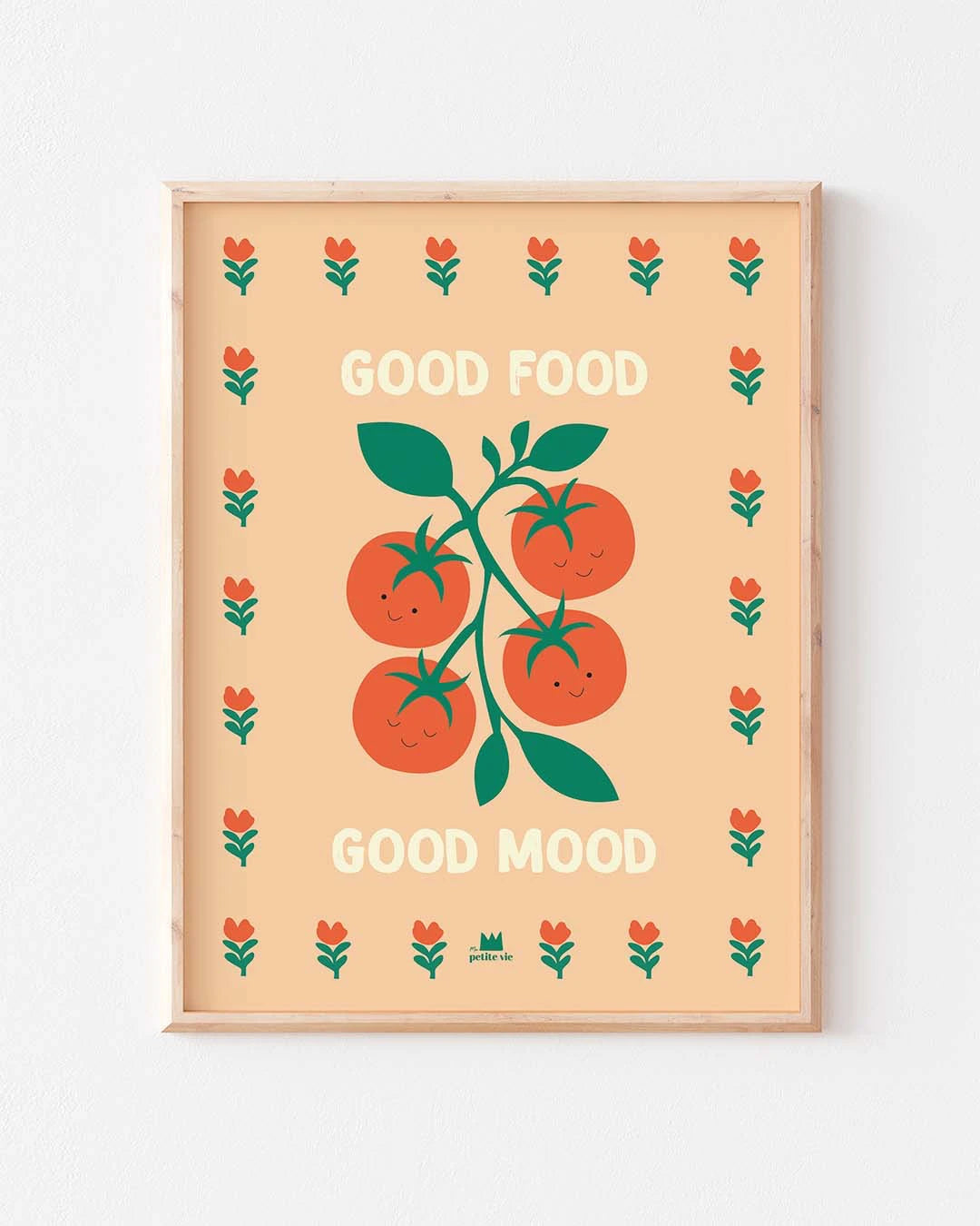 Affiche Good Food pour cuisine ou salle à manger, illustration colorée avec tomates souriantes apportant pep’s et bonne humeur.